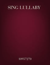 Sing Lullaby SATB choral sheet music cover